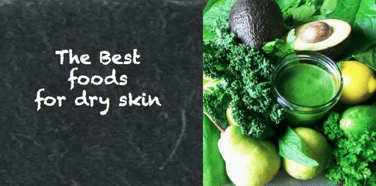 The Best Foods for Dry Skin