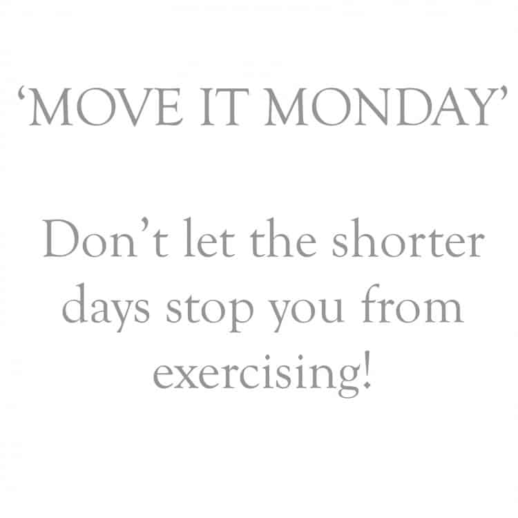 Monday Motivation ~ Move it!
