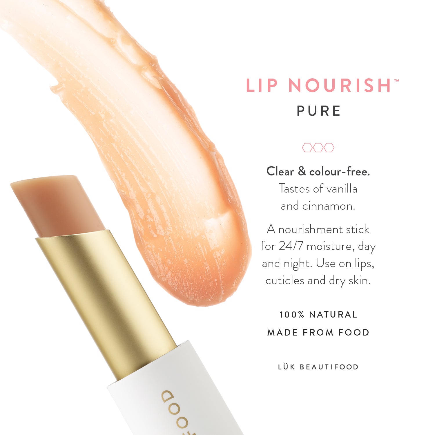 Lip Nourish Natural Lipstick - Pure. Clear & Colour-free.  Tastes of Vanilla & cinnamon. use on lips, cuticles and dry skin